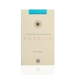 The First Muslim Wife Of The Prophet Muhammad Khadija Book