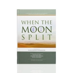 When The Moon Split Islamic Book